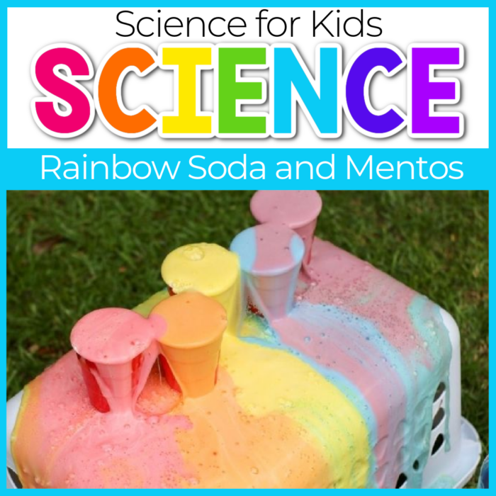 Rainbow Soda and mentos Science Experiments for kindergarten