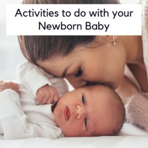 Activities To Do With A Newborn