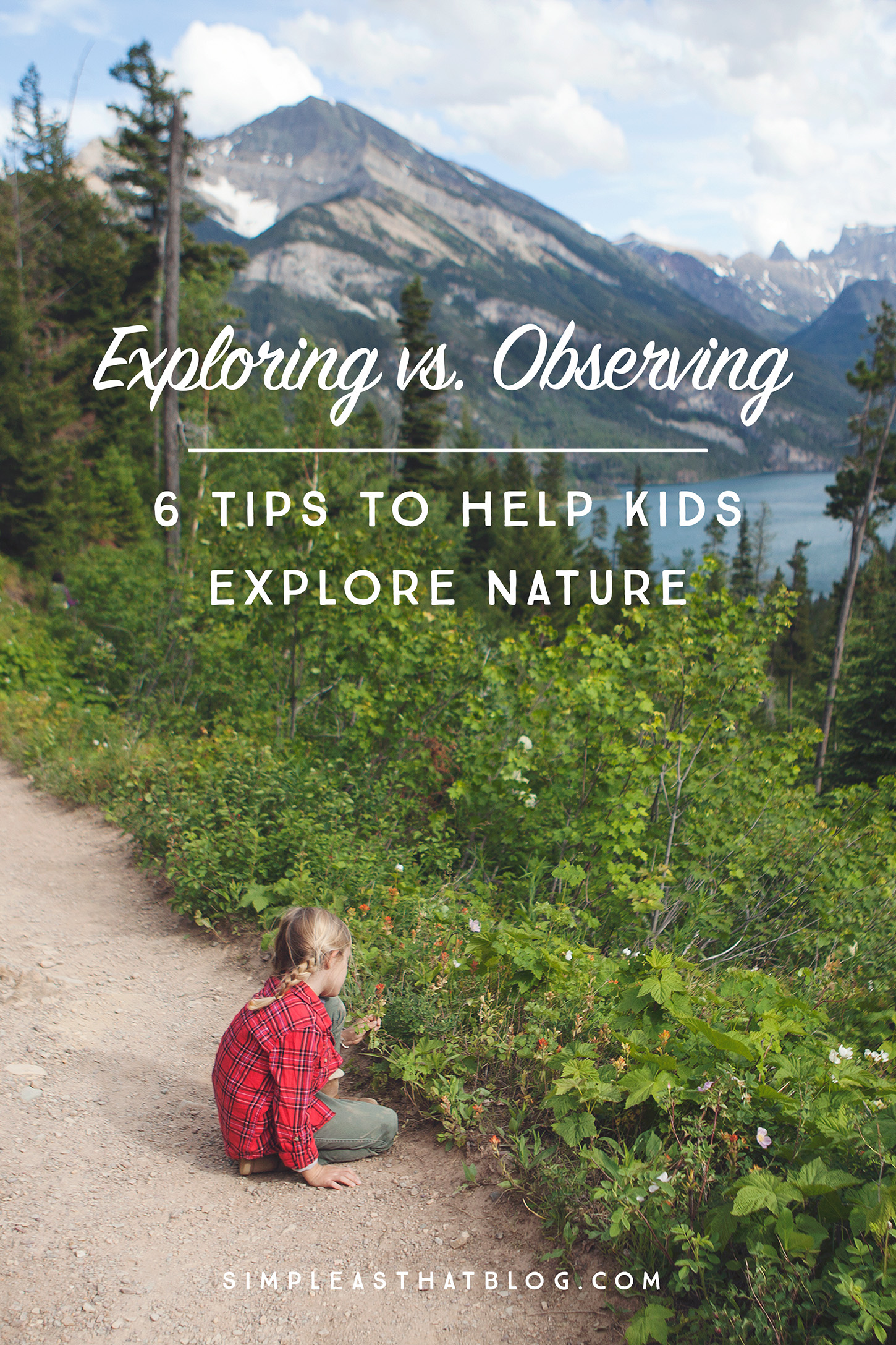 For families who would like to leap from observing to exploring, here are 6 tips to help kids EXPLORE nature with all of their senses.